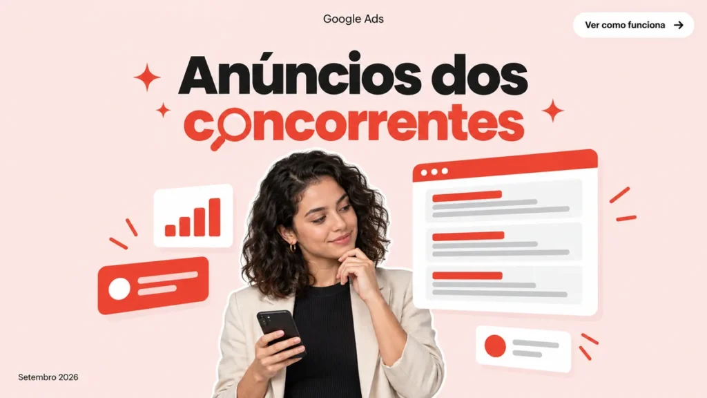 Capa do guia sobre a Biblioteca de Anúncios do Google Ads, mostrando como ver anúncios dos concorrentes em 2026