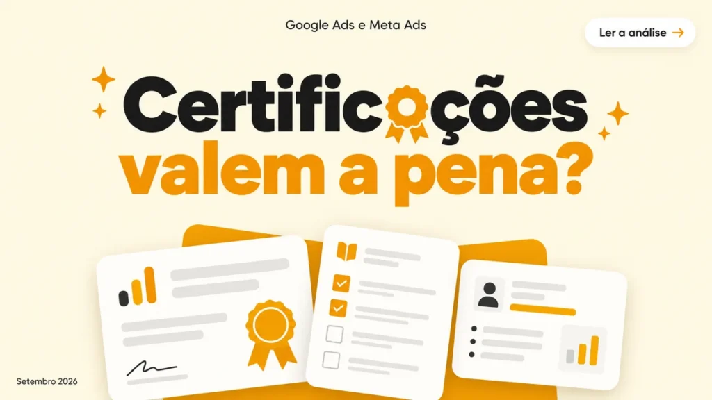 Capa do artigo sobre certificações Google Ads e Meta Ads, com título grande e cards de certificado, quiz e currículo
