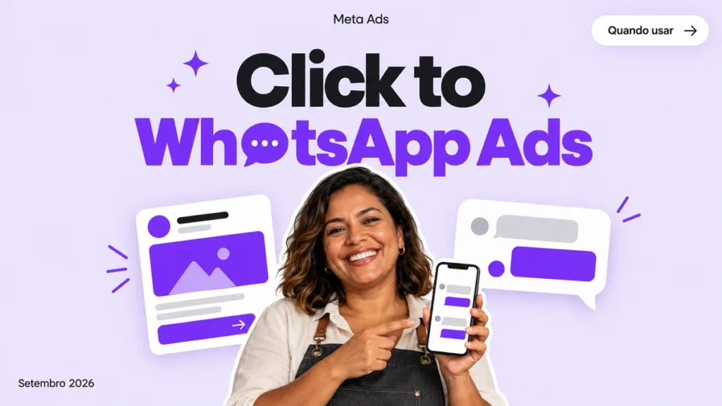Capa do artigo sobre Click to WhatsApp Ads no Meta Ads, com lojista segurando celular entre cards de conversa