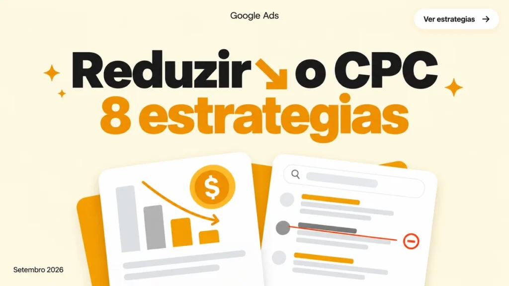 Capa do guia sobre como reduzir o CPC no Google Ads, com titulo grande e grafico de custo caindo