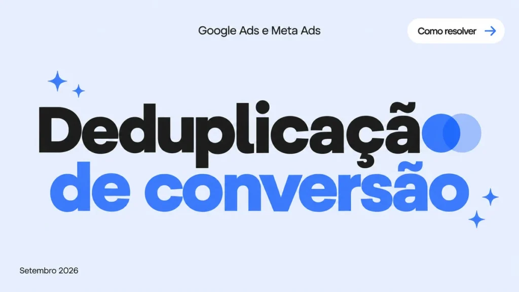 Capa do artigo sobre deduplicação de conversão (pixel, CAPI e server-side), com título grande e ícone de círculos