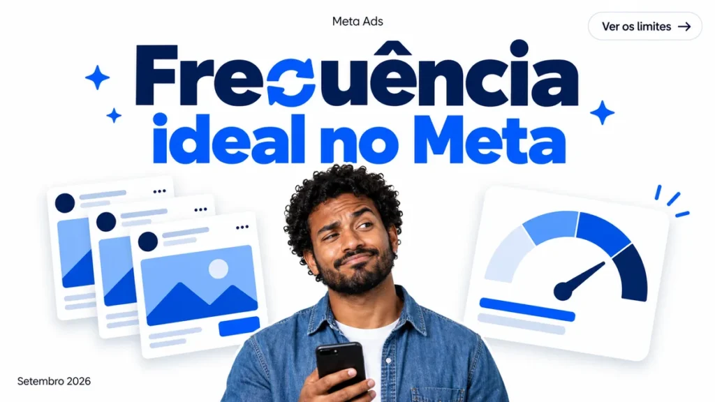 Capa do artigo sobre frequência ideal no Meta Ads, com homem segurando celular entre cards de anúncio repetido