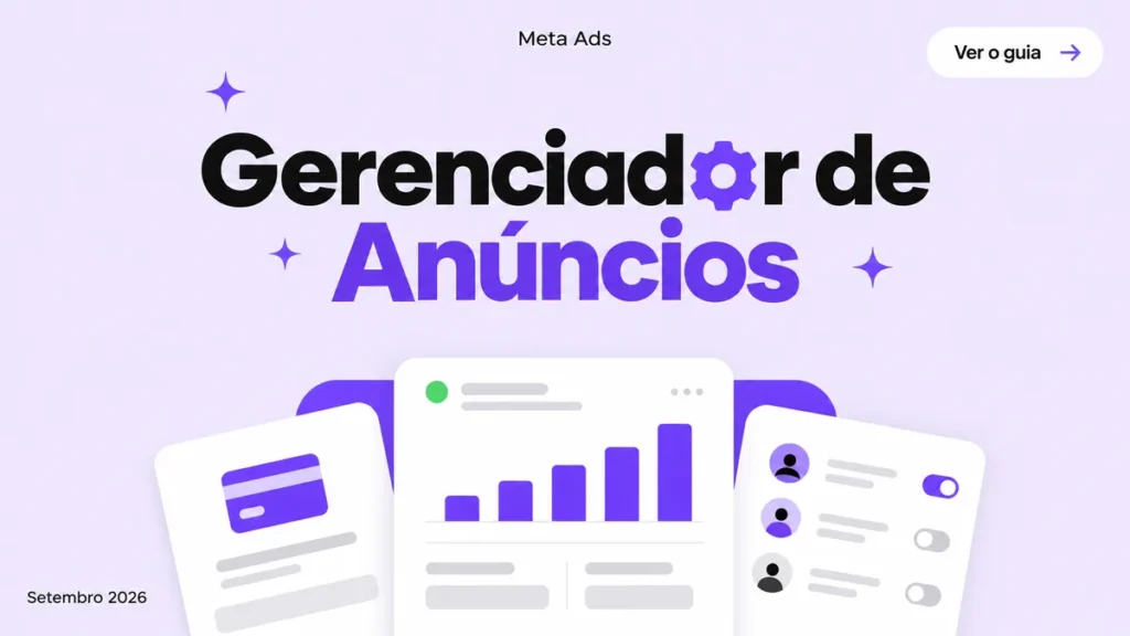 Capa do artigo sobre o Gerenciador de Anúncios do Meta, com painel de campanhas, pagamento e permissões de acesso