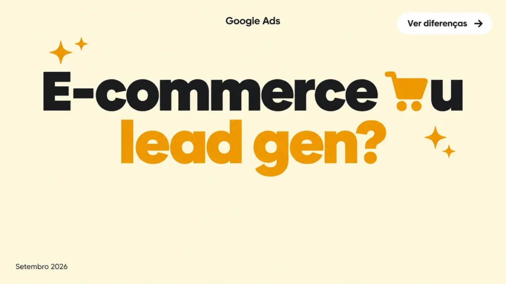 Capa do artigo Google Ads para e-commerce vs lead gen, com título grande em duas linhas e ícone de carrinho