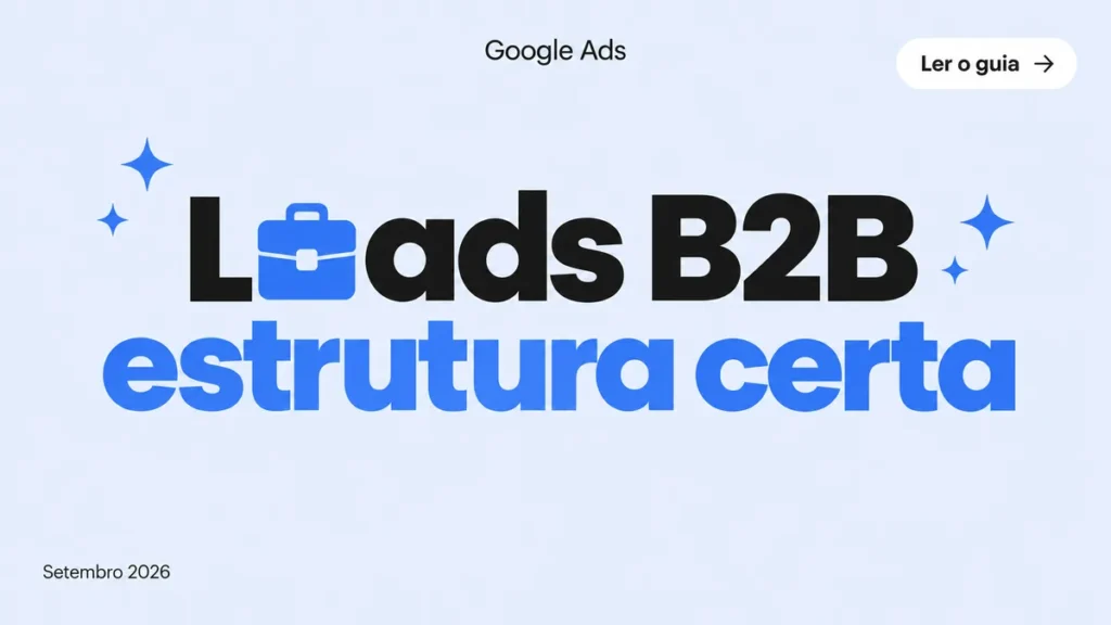 Capa do artigo sobre Google Ads para geração de leads B2B, com título grande em duas linhas e ícone de maleta