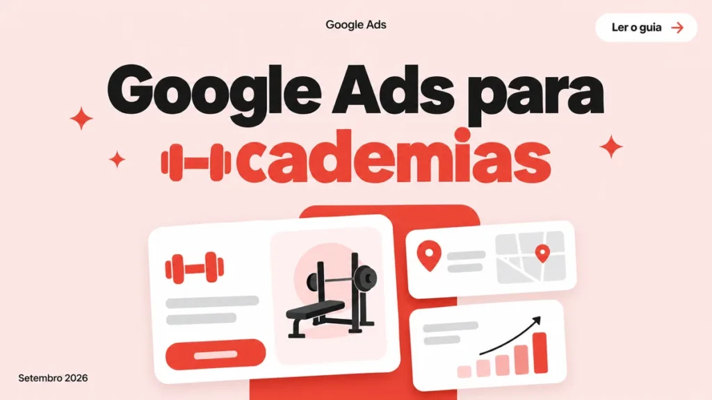 Capa do artigo sobre Google Ads para academias e estúdios fitness, com cards de oferta, mapa e matrículas