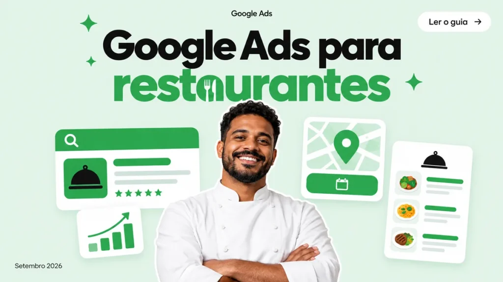 Capa do artigo sobre Google Ads para restaurantes, com chef de braços cruzados entre cards de mapa e cardápio