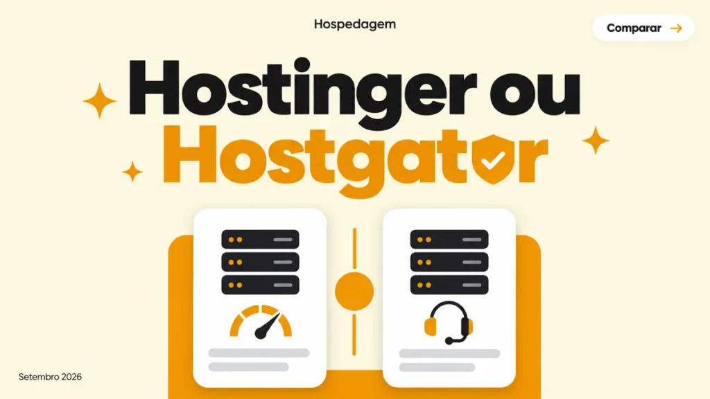 Capa do artigo comparando Hostinger e Hostgator para escolher a melhor hospedagem de site