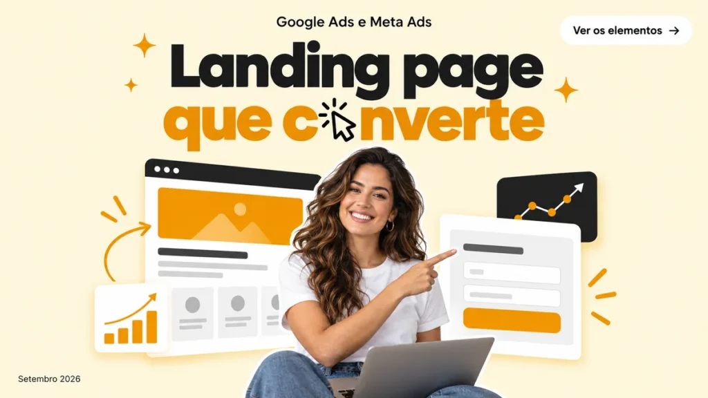 Capa do artigo sobre landing page para mídia paga, com mulher apontando pro notebook entre cards de wireframe e formulário