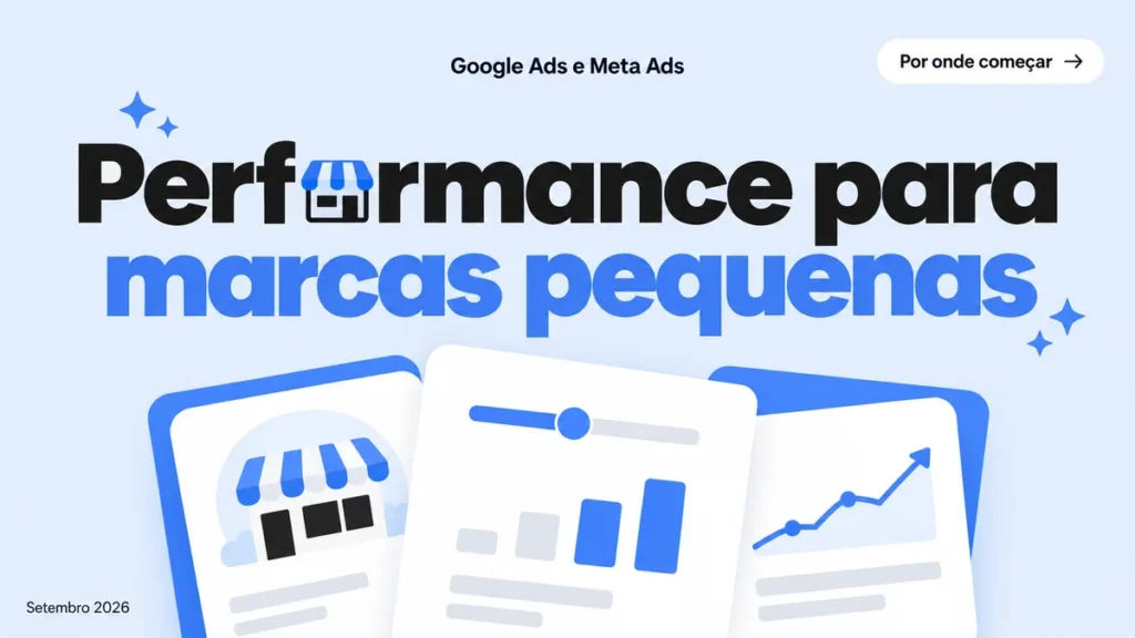 Capa do artigo sobre marketing de performance para marcas pequenas, com cards de loja, orçamento e campanha
