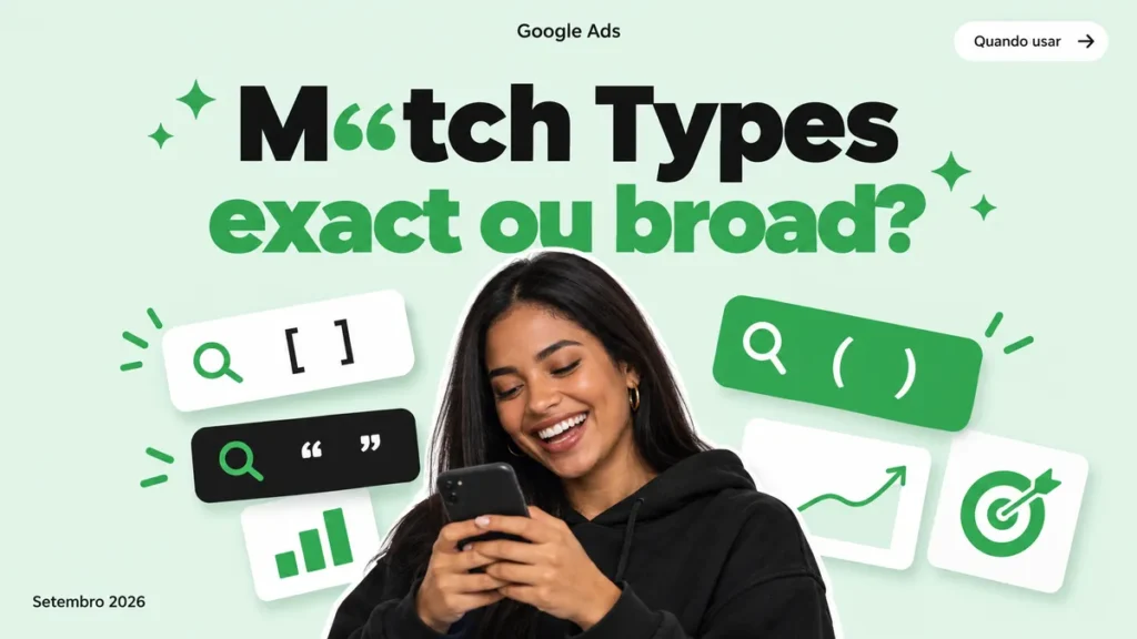 Capa do artigo sobre match types no Google Ads, com jovem rindo com o celular entre cards de palavras-chave