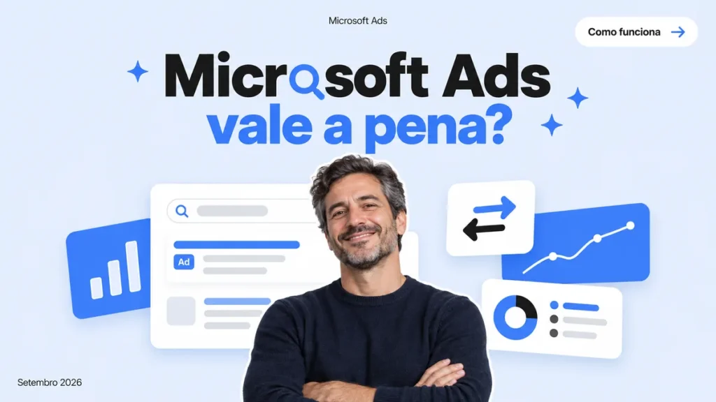 Capa do artigo sobre Microsoft Ads (Bing), com homem de braços cruzados entre cards de resultados de busca
