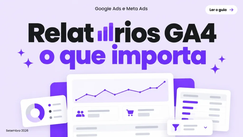 Capa do artigo sobre relatórios do GA4 pra mídia paga, com cards de painel, tabela de origem e filtros