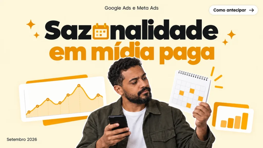 Capa do artigo sobre sazonalidade em mídia paga, com homem olhando o calendário entre cards de gráfico com picos