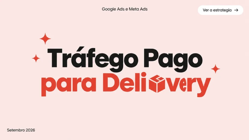 Capa do artigo sobre tráfego pago para delivery, com estratégias de Google Ads e Meta Ads para restaurantes