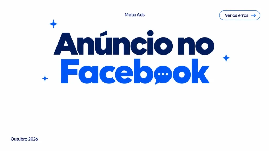 Capa do guia sobre como fazer anúncio no Facebook sem cair nos erros da primeira campanha