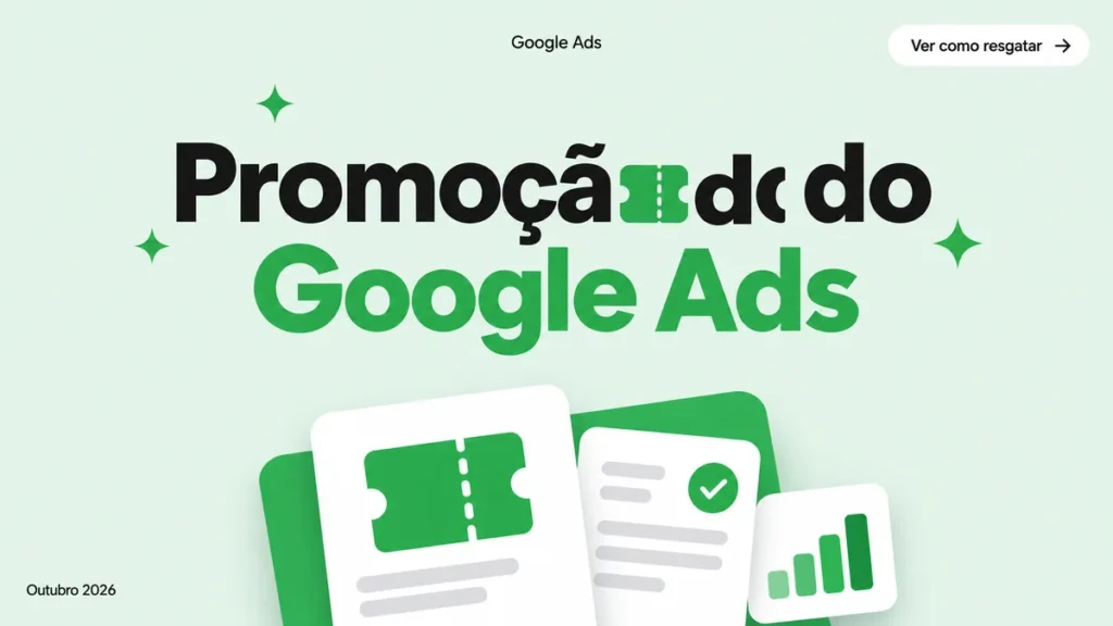 Capa do artigo sobre a promoção do Google Ads e como resgatar o cupom de credito para conta nova